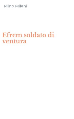 Efrem soldato di ventura