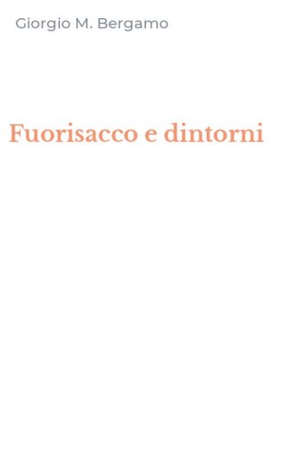 Fuorisacco e dintorni