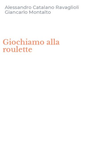 Giochiamo alla roulette