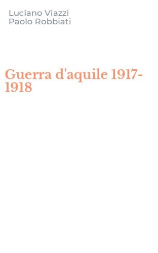 Guerra d'aquile 1917-1918