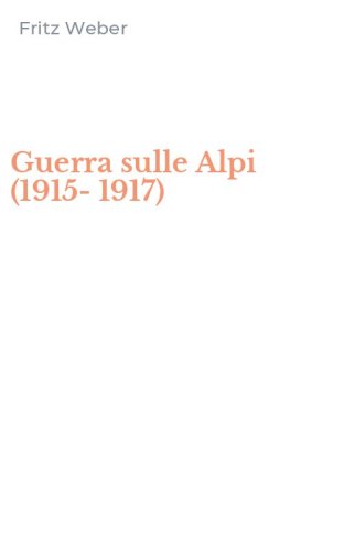 Guerra sulle Alpi (1915-1917)