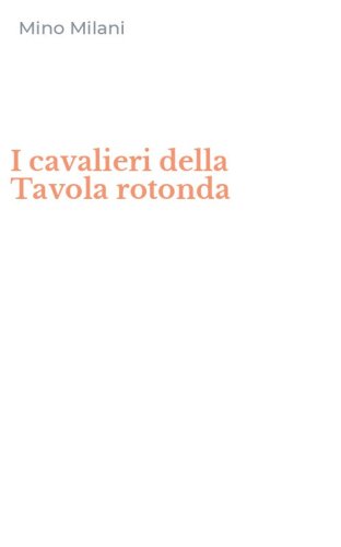 I cavalieri della Tavola rotonda