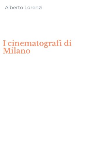 I cinematografi di Milano