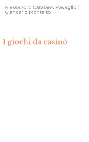 I giochi da casin&ograve;