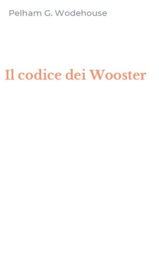 Il codice dei Wooster