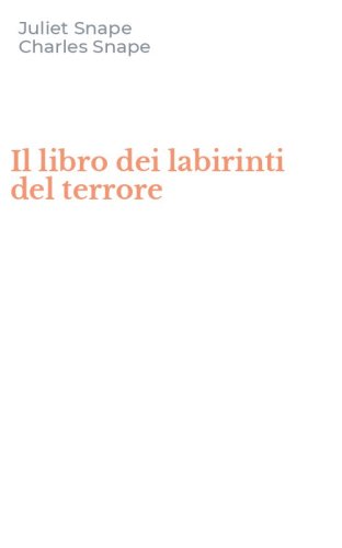 Il libro dei labirinti del terrore