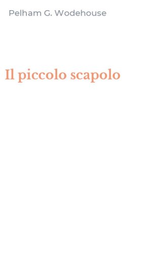 Il piccolo scapolo
