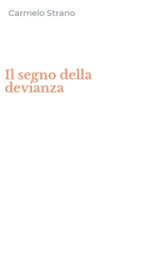 Il segno della devianza