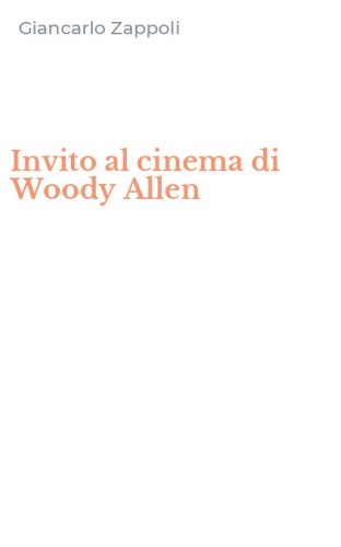 Invito al cinema di Woody Allen