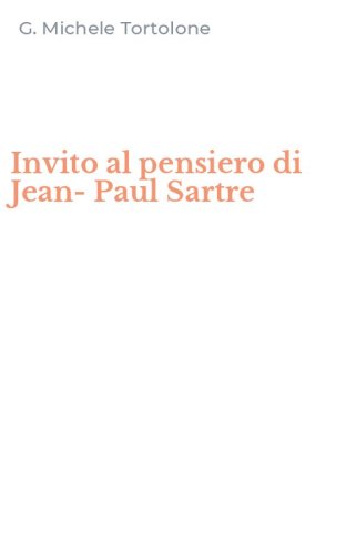 Invito al pensiero di Jean-Paul Sartre