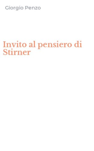 Invito al pensiero di Stirner