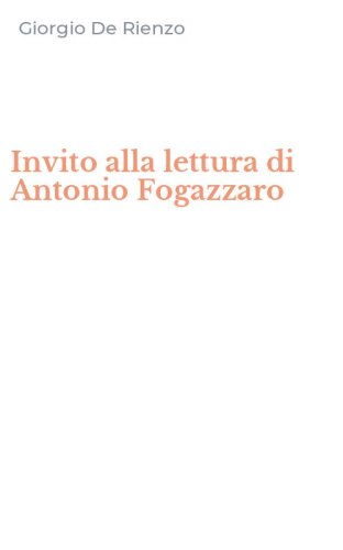 Invito alla lettura di Antonio Fogazzaro