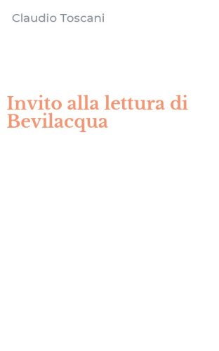 Invito alla lettura di Bevilacqua
