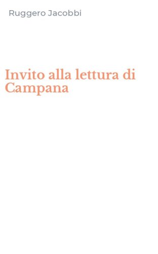 Invito alla lettura di Campana