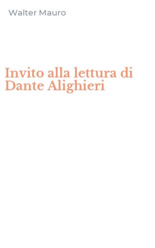 Invito alla lettura di Dante Alighieri