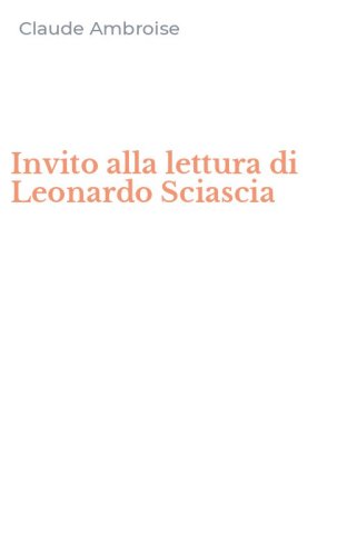 Invito alla lettura di Leonardo Sciascia