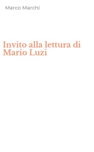 Invito alla lettura di Mario Luzi