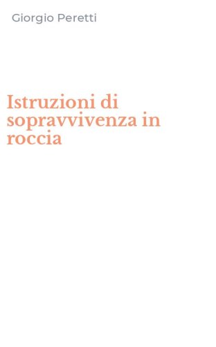 Istruzioni di sopravvivenza in roccia