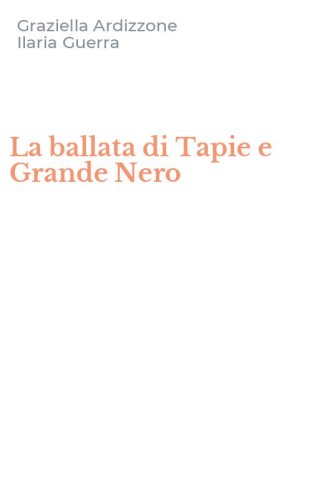 La ballata di Tapie e Grande Nero