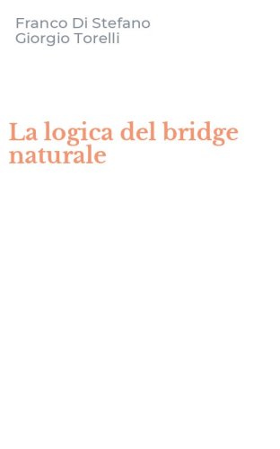 La logica del bridge naturale