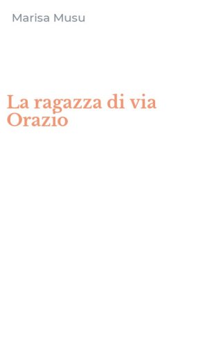 La ragazza di via Orazio