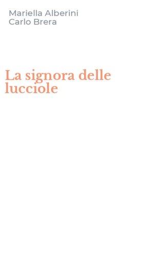 La signora delle lucciole