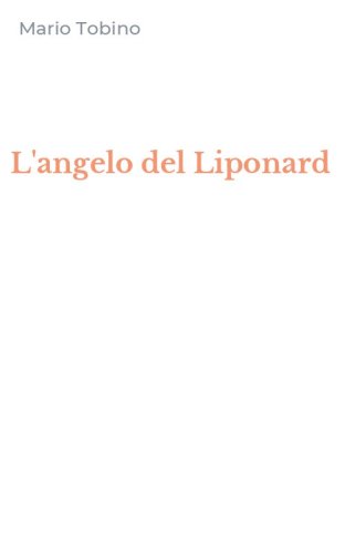 L'angelo del Liponard