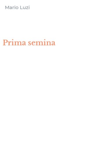 Prima semina