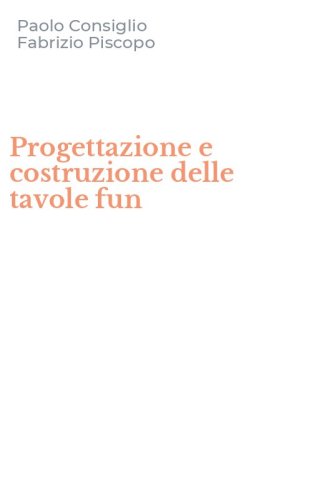 Progettazione e costruzione delle tavole fun
