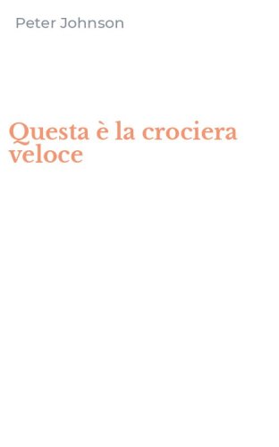 Questa &egrave; la crociera veloce
