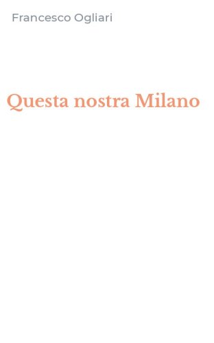 Questa nostra Milano