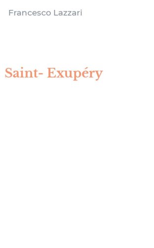Saint-Exup&eacute;ry