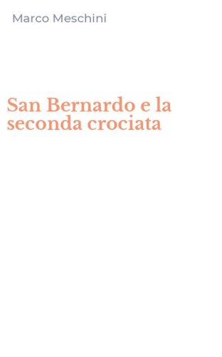 San Bernardo e la seconda crociata