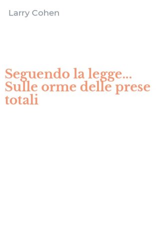 Seguendo la legge... Sulle orme delle prese totali