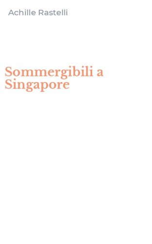 Sommergibili a Singapore