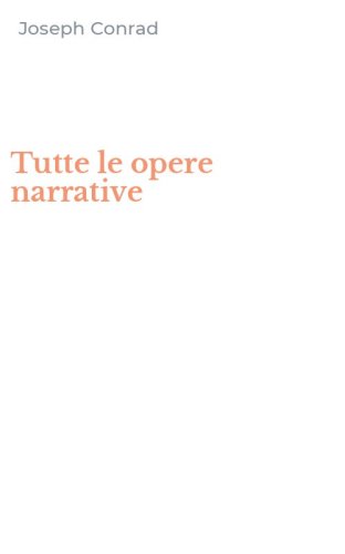 Tutte le opere narrative