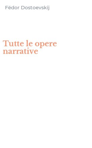 Tutte le opere narrative