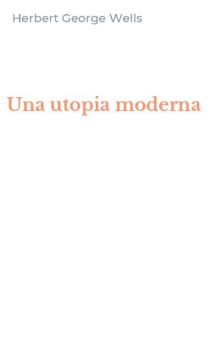 Una utopia moderna