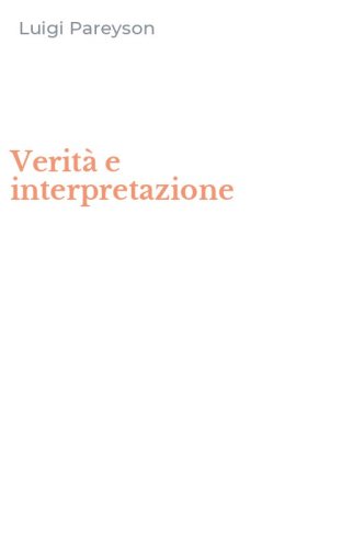 Verit&agrave; e interpretazione