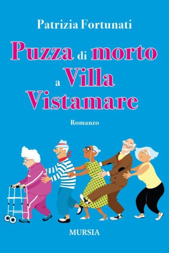 Puzza di morto a villa Vistamare