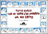 Tutto quello che mi serve l'ho imparato dal mio gatto
