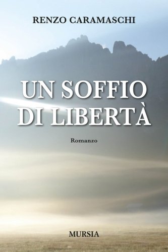 Un soffio di libert&agrave;