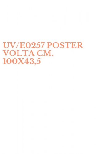 UV/E0257 POSTER VOLTA CM. 100X43,5