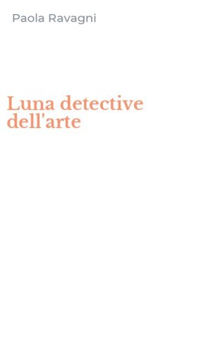 Luna detective dell'arte