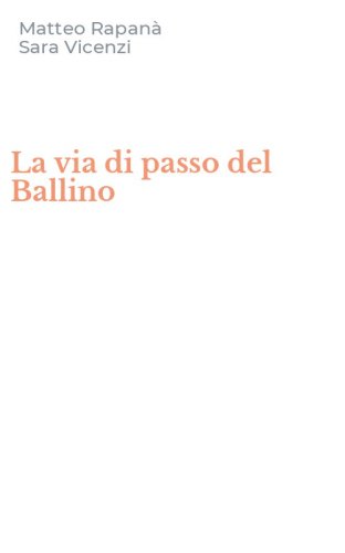 La via di passo del Ballino