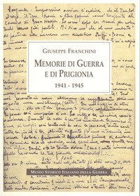 Memorie di guerra e di prigionia 1941-1945