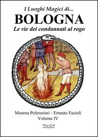 I luoghi magici di... Bologna