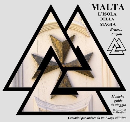 Malta, l'isola della magia