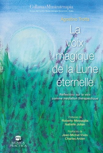 La voix magique de la lune &eacute;ternelle