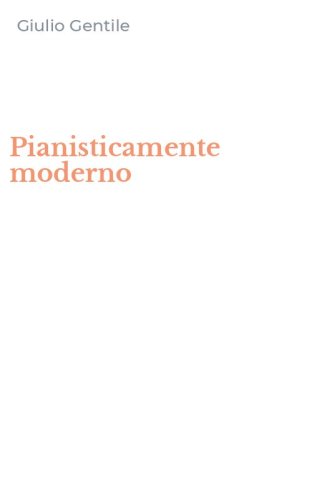 Pianisticamente moderno